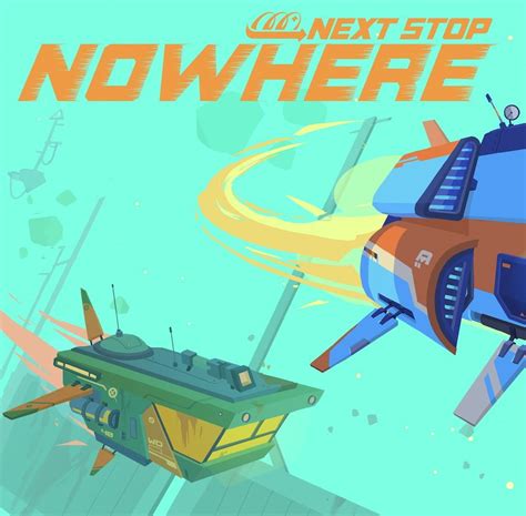  Next Stop Nowhere：一個關於逃脫與自我救贖的荒涼宇宙之旅